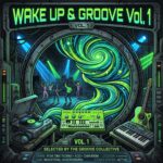 Wake up & Groove Vol. 001